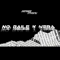 NO BAILE Y VERA - JHOYNNER STIVEN'DJ