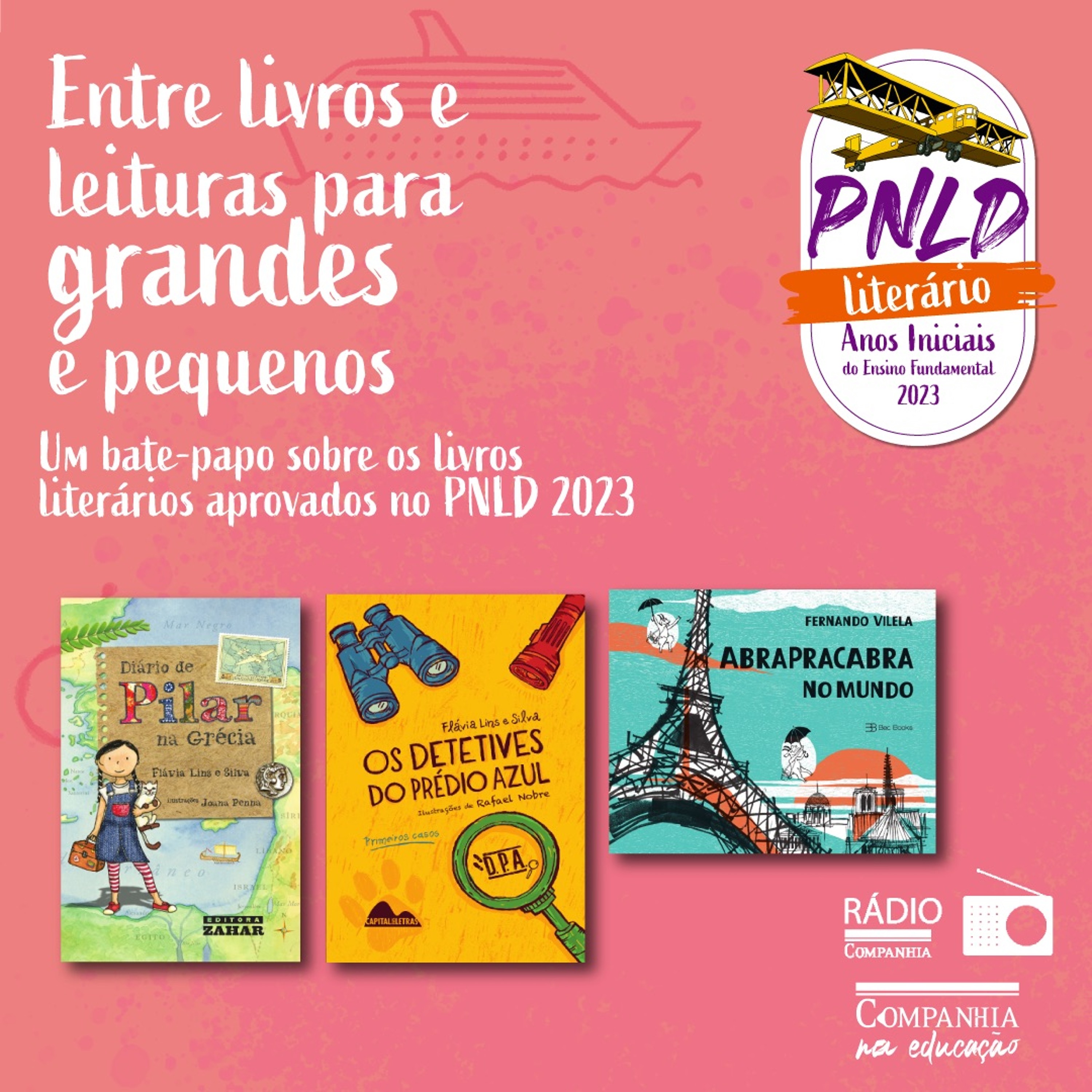 Entre livros e leituras no PNLD Anos Iniciais #002 – “Diário de Pilar”, “Detetives” e “Abrapracabra”