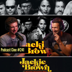 Jackie Brown | Tarantino se pone serio | #Podcast #Cine #241