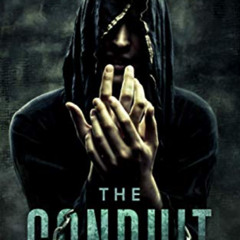 [GET] EBOOK ☑️ The Conduit by  Phillip Macko [EPUB KINDLE PDF EBOOK]