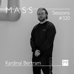 MASS Sessions #320 | Kardinal Bertram