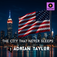 The City That Never Sleeps (Original Mix)