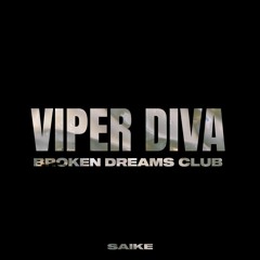 VIPER DIVA - Broken Dreams Club