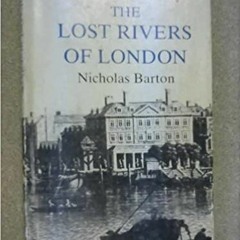 The Lost Rivers Of London