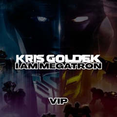 Kris Goldek - I Am Megatron VIP