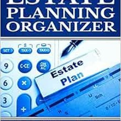 [Download] PDF 📙 Estate Planning Organizer: Legal Self-Help Guide by Sanket Mistry,J