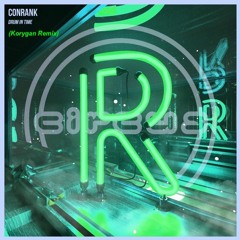 Conrank - Drum In Time (Korygan Remix) FREE DOWNLAND