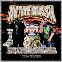 IN MY MASK (FEAT. APOC KRYSIS) [PROD. LEILOBEATS]