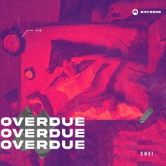 OMRI - OVERDUE