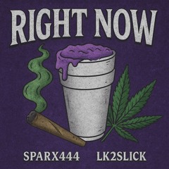 Right now