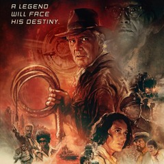 Podcast #153 - Indiana Jones and the Dial of Destiny (2023)