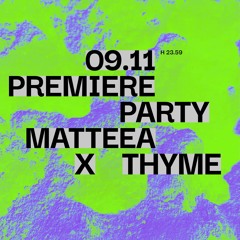 Matteea @ Thyme 09.11.2024