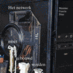 Beeldspraak  - aflevering 47: Maxime Garcia Diaz - Het netwerk moet gebouwd worden