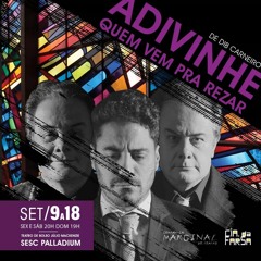 Despedida - Adivinhe quem vem para rezar