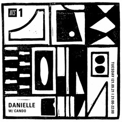 Danielle w/ Cando on NTS Radio - 21st September 2021 (live from home)