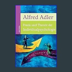 [PDF] eBOOK Read 🌟 Praxis und Theorie der Individualpsychologie (German Edition) Read Book
