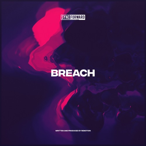 Remotion - Breach (Original Mix)
