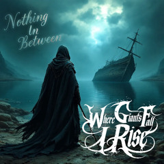 Nothing In Between