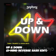 Timmy Trumpet & Venga Boys - Up & Down (D-Mind Reverse Bass Edit)