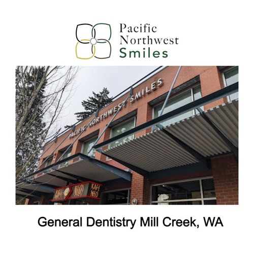Stream Pacific Northwest Smiles Listen to General Dentistry Mill