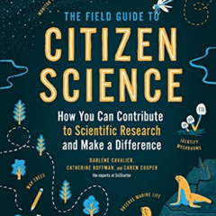 DOWNLOAD EBOOK 💝 The Field Guide to Citizen Science: How You Can Contribute to Scien