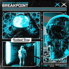 waterjon - BREAKPOINT (ft. SHATODOOR)