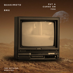 PUT A CURSE ON YOU - Quasimoto, Madlib