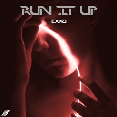 EXXO - Run It Up
