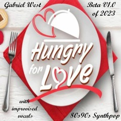 Hungry For Love - Gabriel West