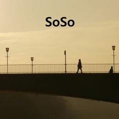 SoSo (Prod. By $eoGie)