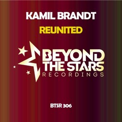 Kamil Brandt - Reunited {available on all stores}