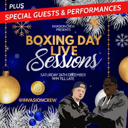 Stream Boxing Day Live Sessions Part 6 - Tiny Ease by Invasion Crew |  Listen online for free on SoundCloud