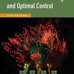 VIEW [KINDLE PDF EBOOK EPUB] Reinforcement Learning and Optimal Control by  Dimitri B