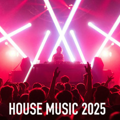 House Music 2025