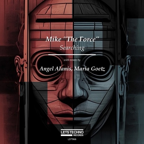 Searching - Mike "The Force" ( Angel Alanis & Maria Goetz Remix)