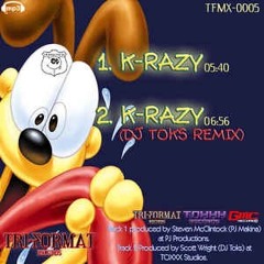 K-Razy (DJ Toks Remix)