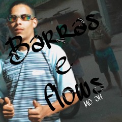 MC JH "Barras e flows"(A.houz) beat