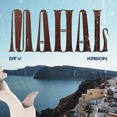 D₹V & Kreon - Mahal