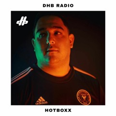 DHB Radio 001 w. Hotboxx (All Originals)