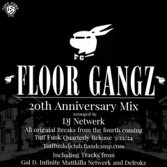 Tuff Funk DJ Club -Floor Gangz 20th Anniversary mix Mixed By DJ Netwerk