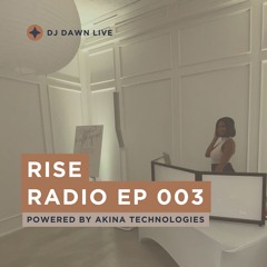 Rise Radio #003 Live - To All The People Media (TATPM) Launch