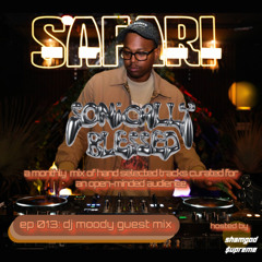 sonically blessed - ep 013 (dj moody)