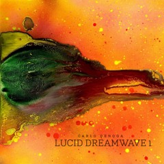 Lucid Dreamwave 1 - 05