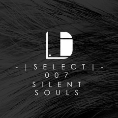 Drone Select 007 /// Silent Souls