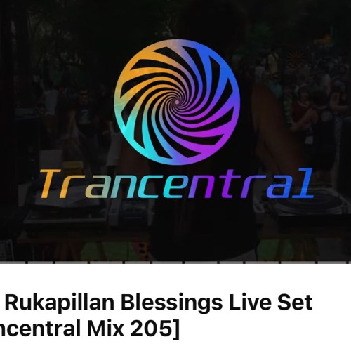 Ital - Rukapillan Blessings Live Set for Trancentral 2024 mix 205 (1h30min)
