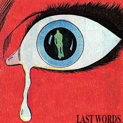 LAST WORDS (Prod. Keko Beats)