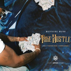 Westside Webb - Fake Hustle [Prod. by Westside Webb x Cypress Moreno]