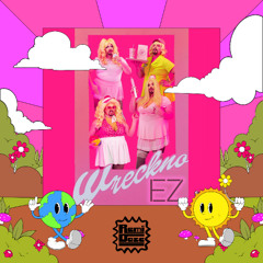 WRECKNO - EZ (RemiDaze Flip)
