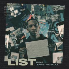 LIST (feat. Deante' Hitchcock)