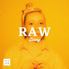 Loony - RAW (Reggae Remix)